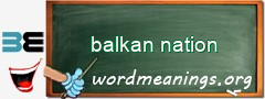 WordMeaning blackboard for balkan nation